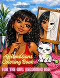 Affirmations Coloring Book: For the Girl Becoming HER (Paperback) 💖✨