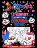 Little Dreamers Affirmations Coloring Book (Coil Bound)